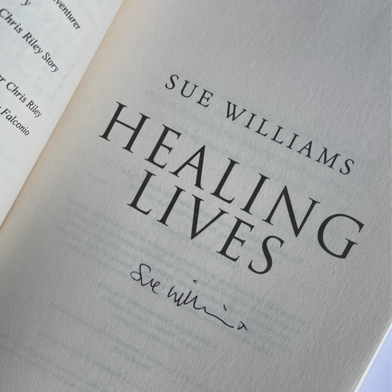 Healing Lives signed by Sue Williams